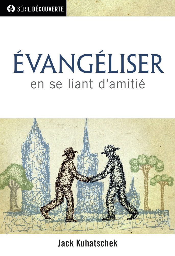 Évangéliser en se liant d'amitié [brochure NPQ série découverte]