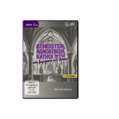 Atheisten, Agnostiker, Katholiken - wie begegnen wir ihnen? - DVD mit 6 Vorträgen
