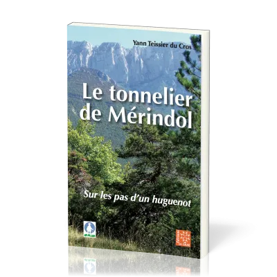 Tonnelier de Mérindol (Le) - Sur les pas d'un huguenot