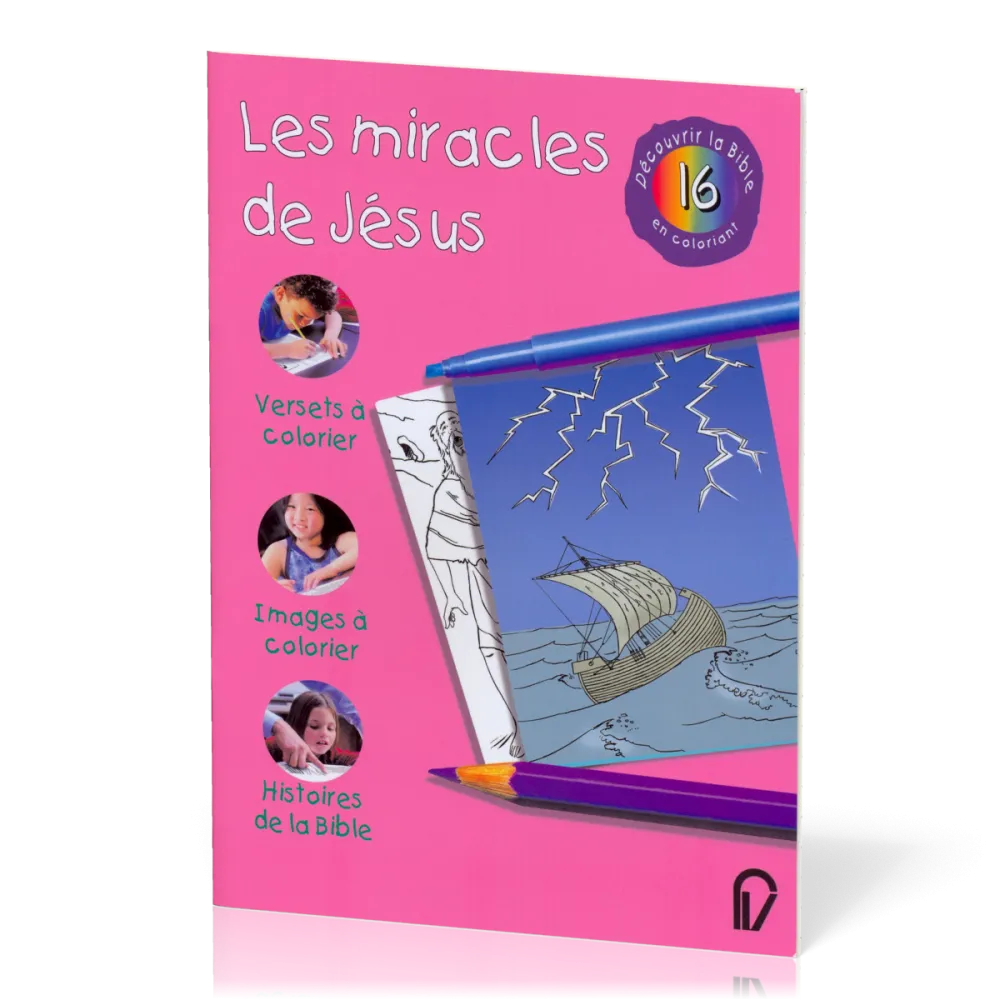 Miracles de Jésus (Les) - Découvrir la Bible en coloriant 16