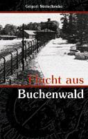 Flucht aus Buchenwald