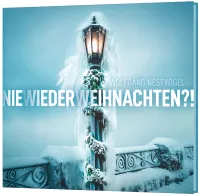Nie wieder Weihnachten - Evangelistische Verteil-CD Nie wieder Weihnachten - Evangelistische Verteil-CD