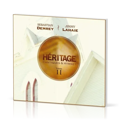Héritage vol.II - [CD, 2011] Cantiques & Hymnes