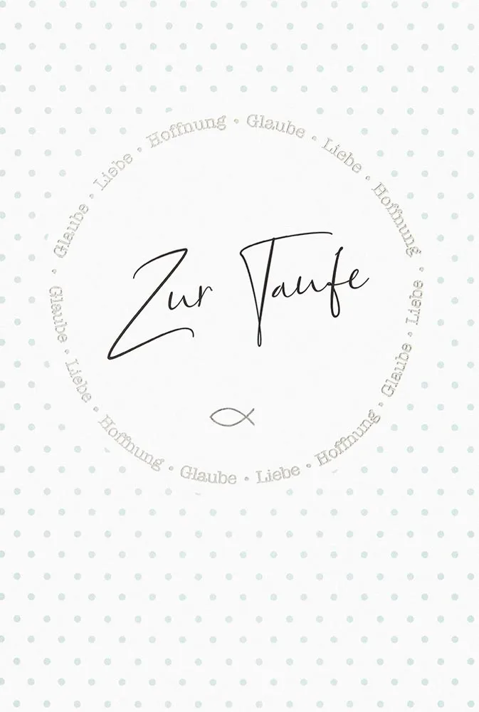 Doppelkarte Taufe Glaube, Liebe, Hoffnung