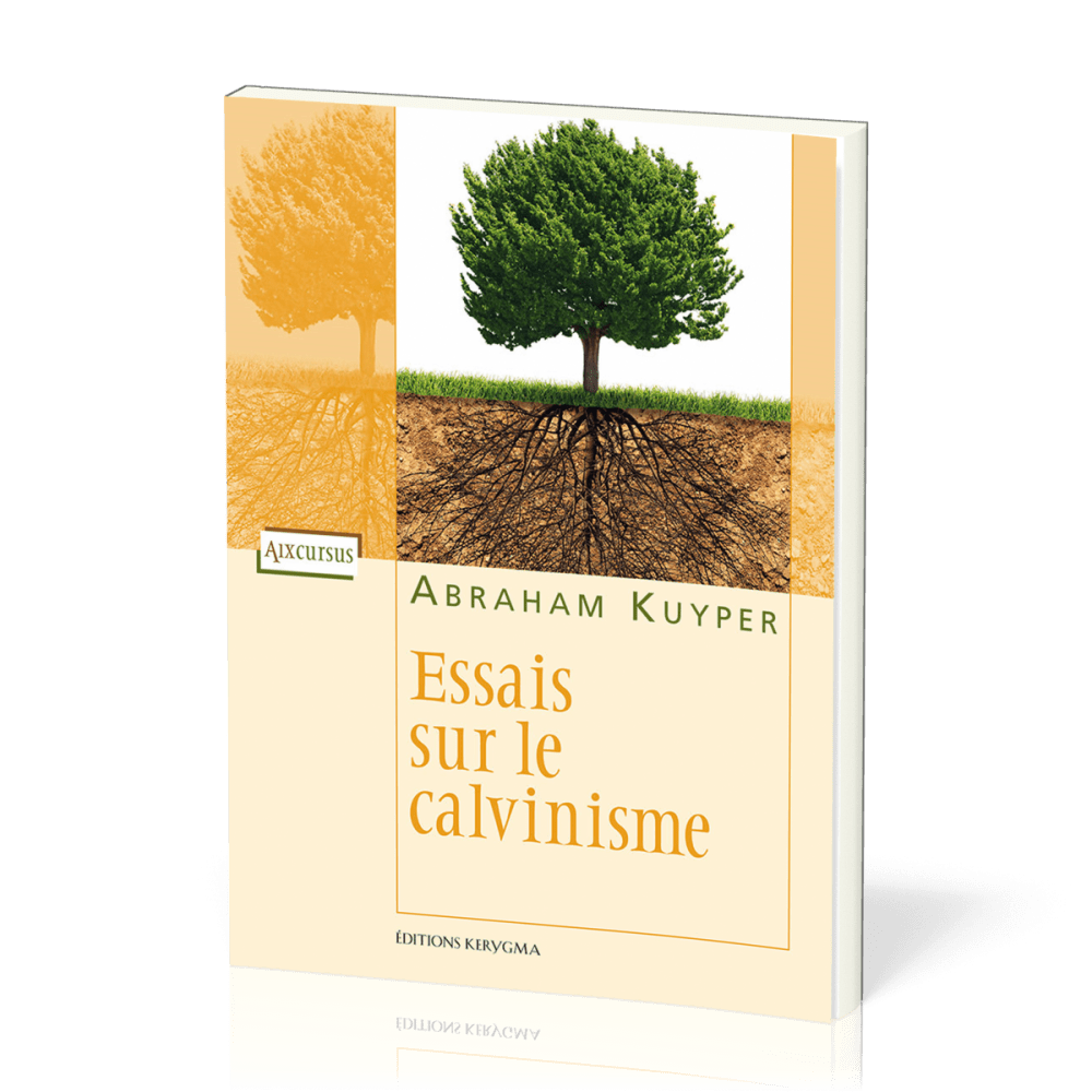 Essais sur le calvinisme - [coll. Aix-cursus]