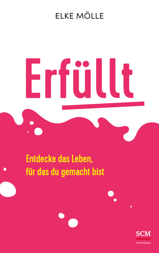 Erfüllt - Entdecke das Leben, für das du gemacht bist