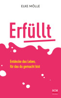 Erfüllt - Entdecke das Leben, für das du gemacht bist