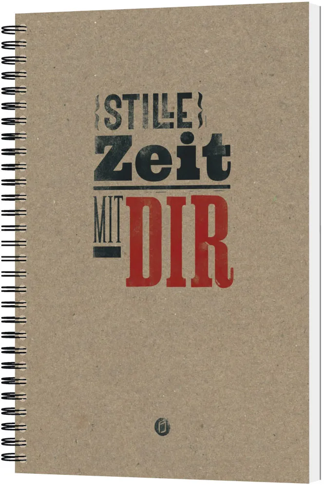 Stille Zeit mit Dir - Notizbuch - Motiv "Plakatschrift"