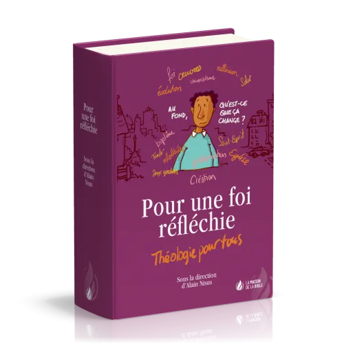 Pour une foi réfléchie - Théologie pour tous