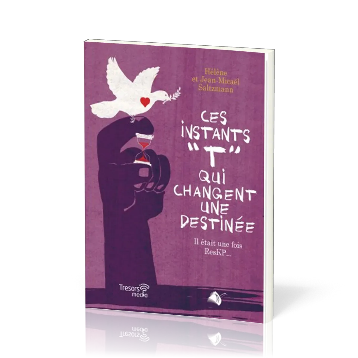 Ces instants "T" qui changent une destinée - Il était une fois ResKP…