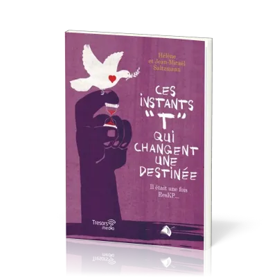 Ces instants "T" qui changent une destinée - Il était une fois ResKP…