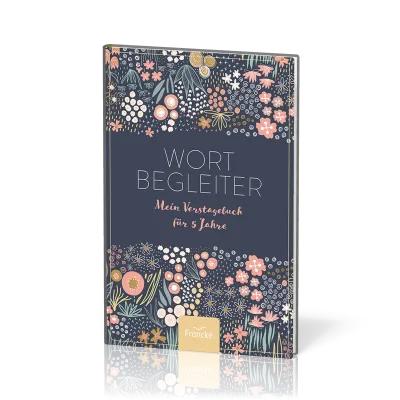 Wortbegleiter - Mein Verstagebuch für 5 Jahre