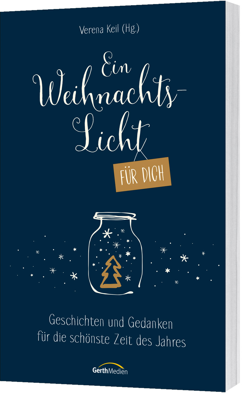 Ein Weihnachtslicht - Geschichten und Gedanken für die schönste Zeit des Jahres.