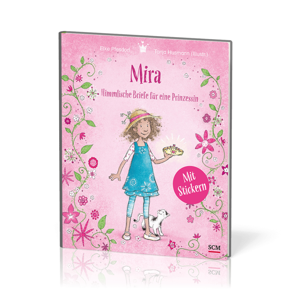 Mira - Himmlische Briefe für eine Prinzessin - Mit Stickern