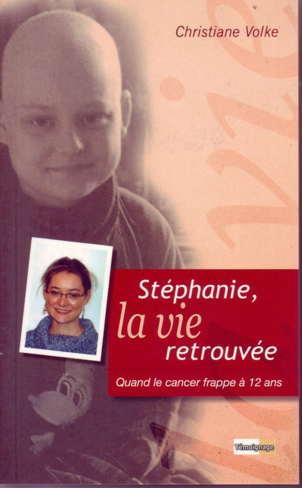 Stéphanie, la vie retrouvée - Quand le cancer frappe à 12 ans