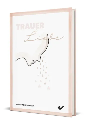 Trauer ist Liebe