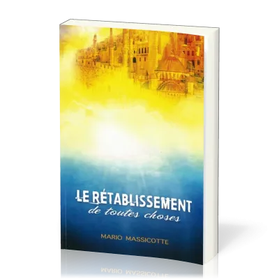 Rétablissement de toutes choses (Le)