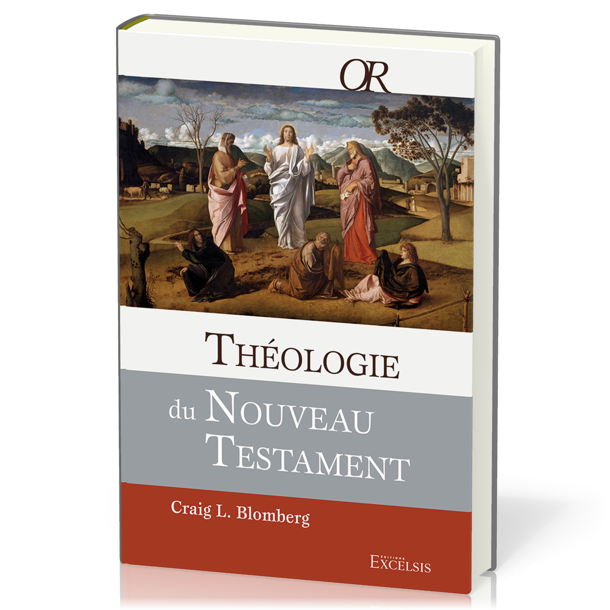 Théologie du Nouveau Testament - Collection OR