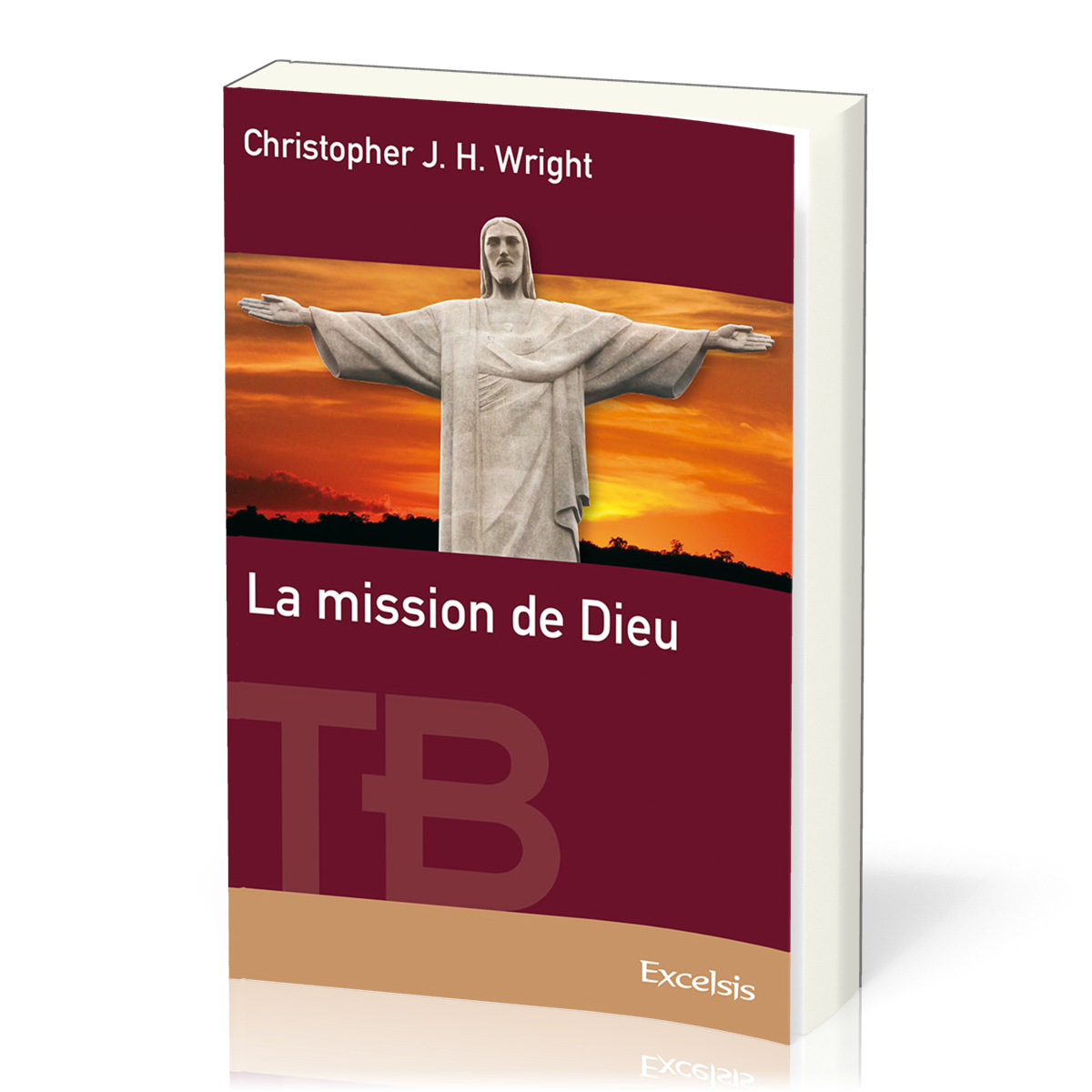 Mission de Dieu (La) - Fil conducteur du récit biblique [collection Théologie Biblique]