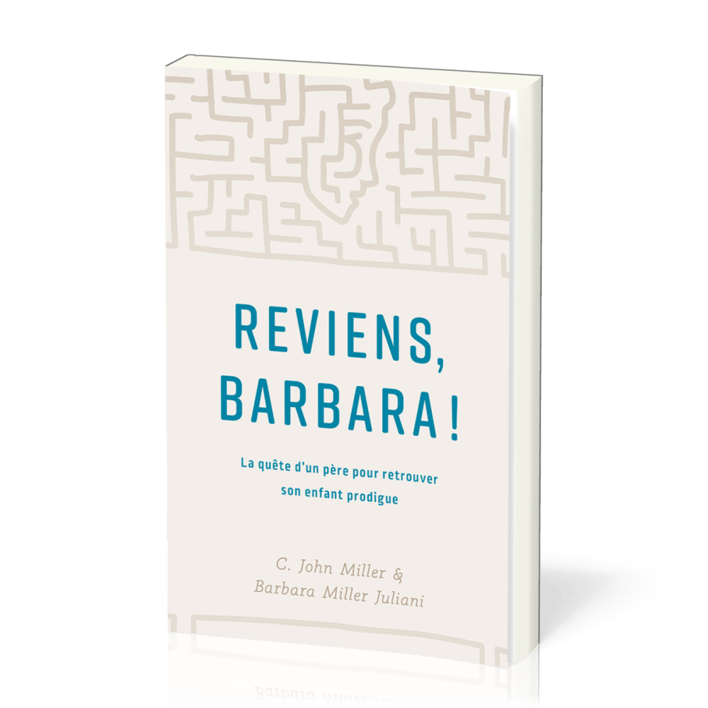 Reviens, Barbara! - La quête d’un père pour retrouver son enfant prodigue