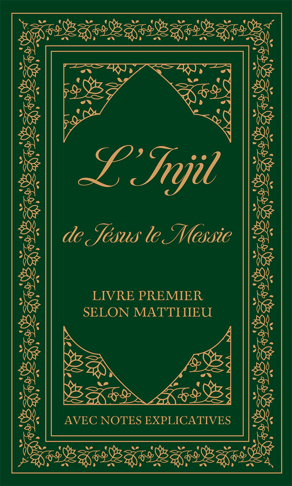 L’Injil de Jésus le Messie - [relié] Version Semeur. Livre premier selon Matthieu avec notes...