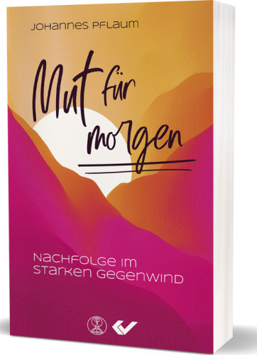 Mut für morgen - Nachfolge im starken Gegenwind