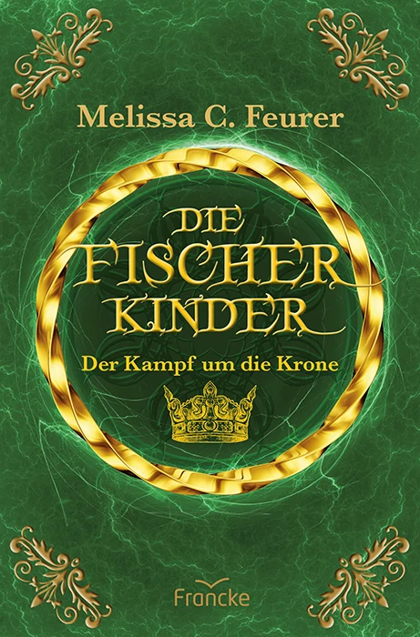 Die Fischerkinder - Der Kampf um die Krone - Die Fischerkinder - Band 3