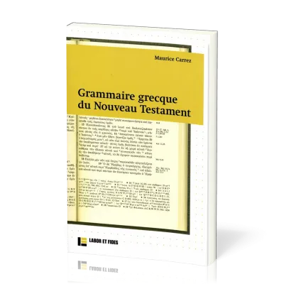 Grammaire grecque du Nouveau Testament - Avec exercices et plan de travail