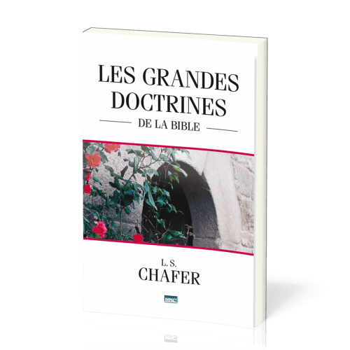 Grandes doctrines de la Bible (Les)