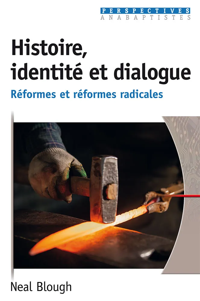 Histoire, identité et dialogue - Réformes et réformes radicales