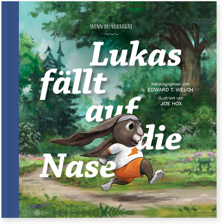 Lukas fällt auf die Nase - Wenn du versagst - Reihe Gute Nachricht für kleine Leute