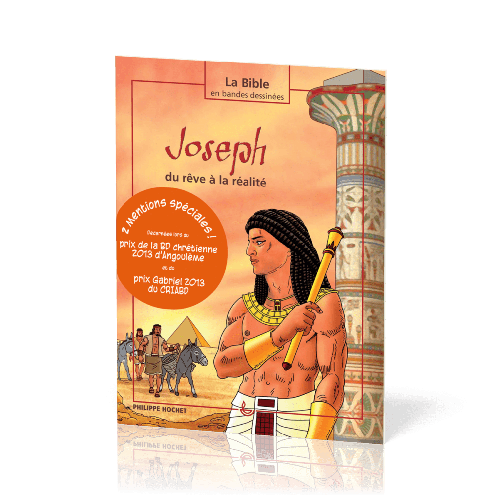 Joseph - Du rêve à la réalité [collection la Bible en bandes dessinées]