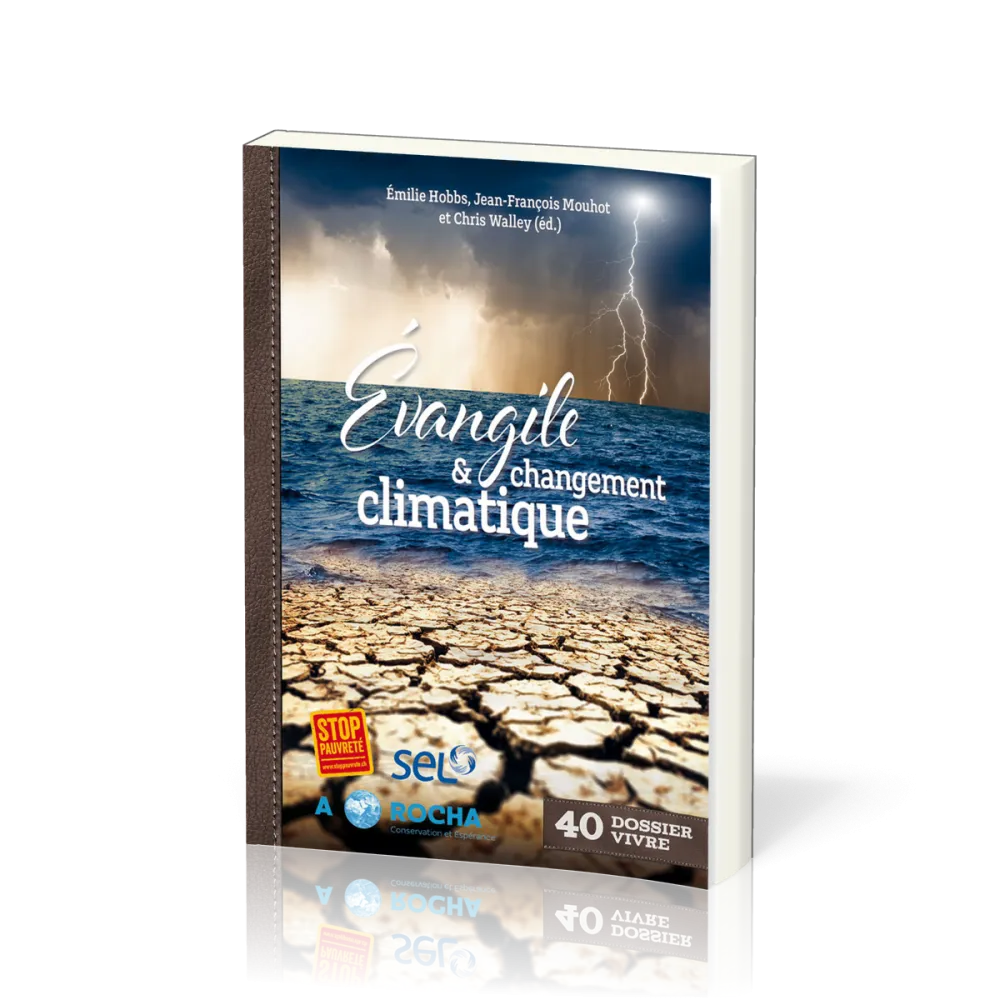 Évangile & changement climatique  - [Dossier Vivre No 40]