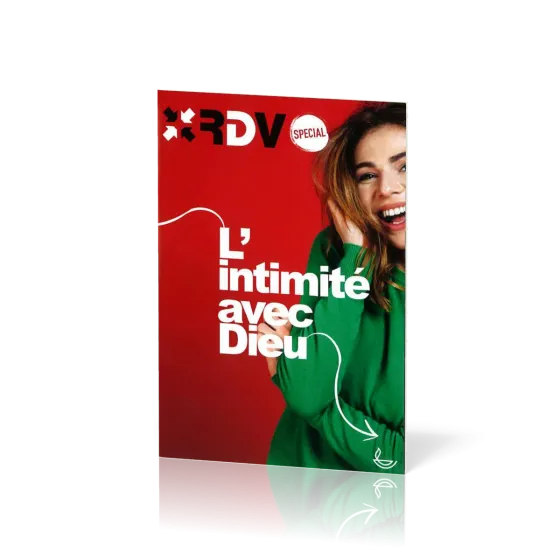 Intimité avec Dieu [Nouvelle édition] (L') - RDV Spécial