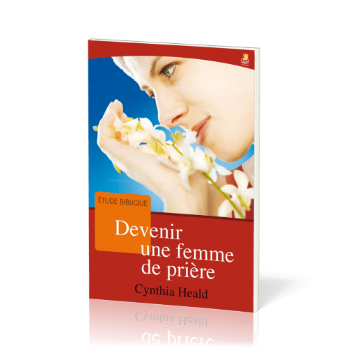 Devenir une femme de prière - étude biblique