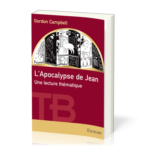 Apocalypse de Jean  (L') - Une lecture thématique [coll. Théologie Biblique]