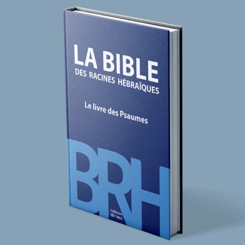 Bible des racines hébraïques (La) - Le livre des Psaumes