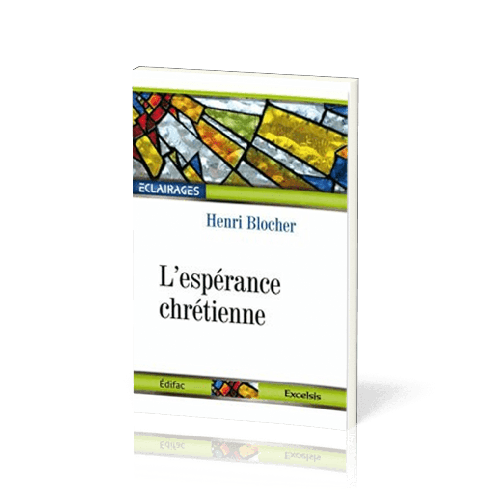 Espérance chrétienne (L') - [collection Éclairages 02]