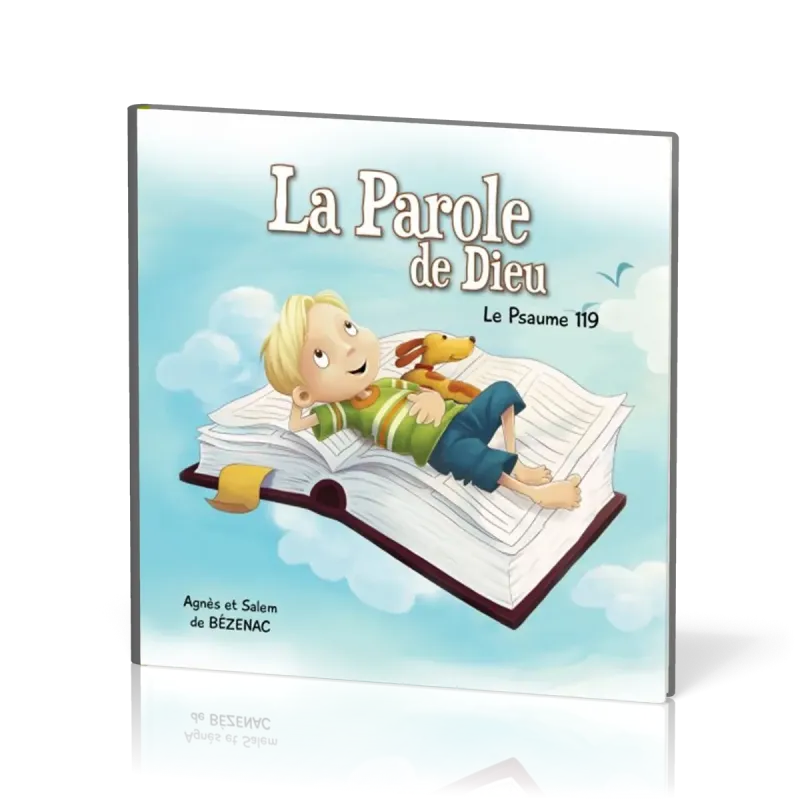 Parole de Dieu (La) - Le psaume 119