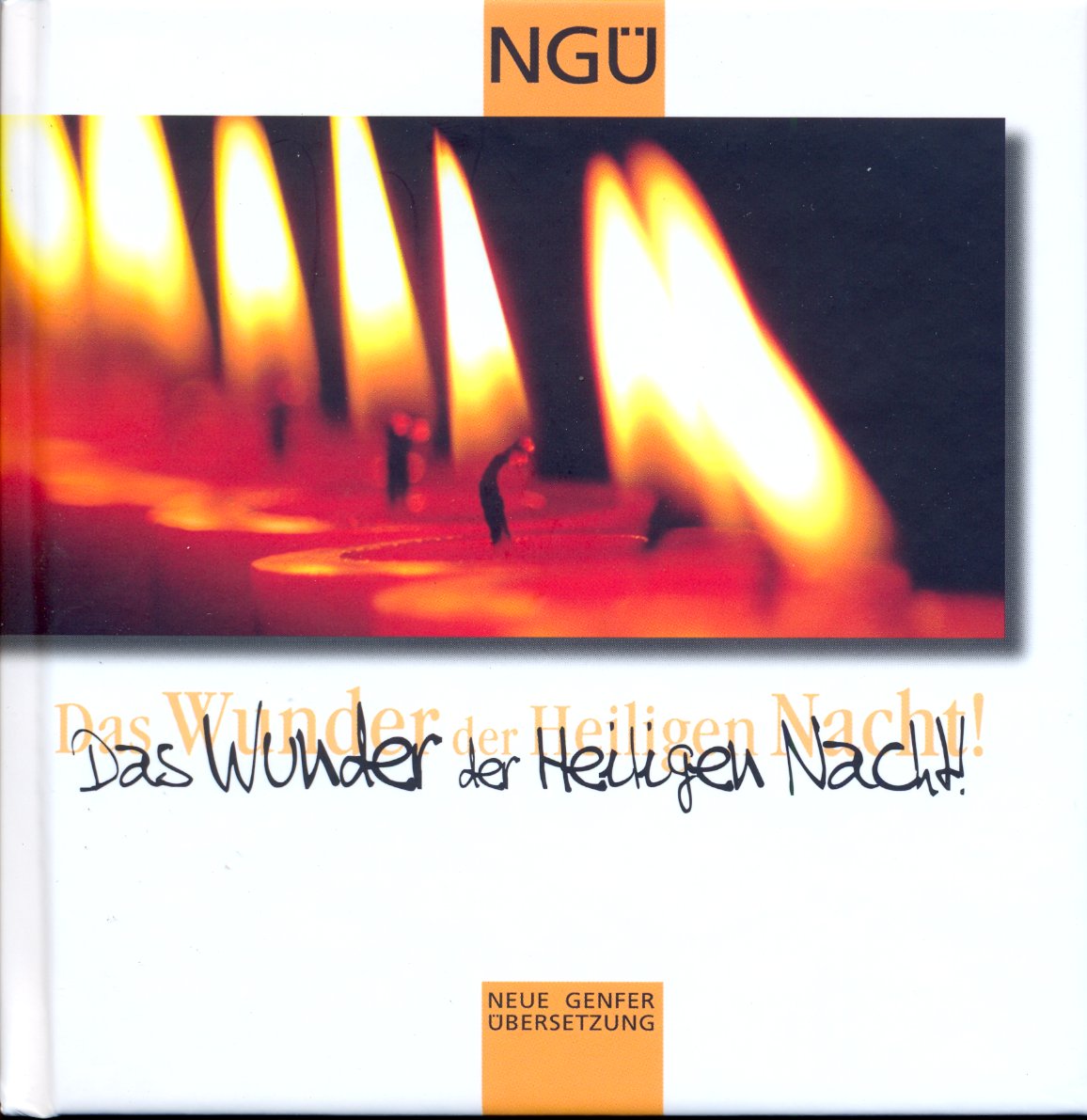 Das Wunder der Heiligen Nacht, NGÜ-Bildband mit CD