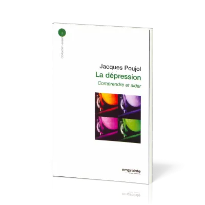 Dépression  (La) - Comprendre et aider - [collection essenCiel]
