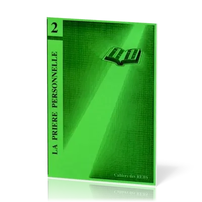 Prière personnelle (La) - Cahiers des REBS 02