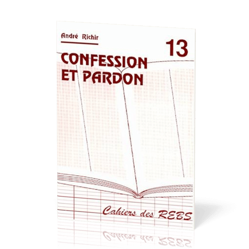 Confession et Pardon - Cahiers des REBS 13