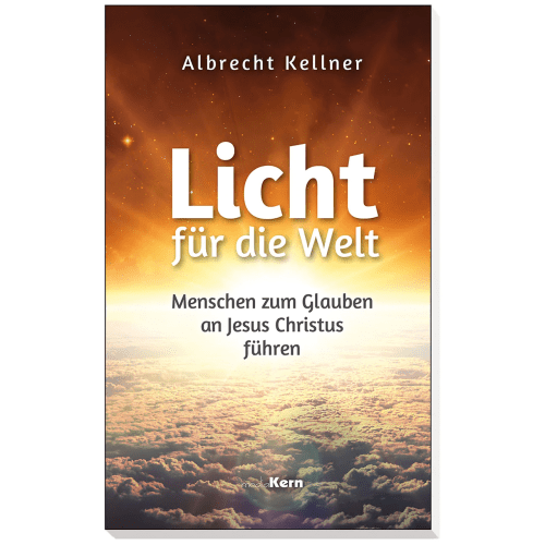 Licht für die Welt - Menschen zum Glauben an Jesus Christus führen