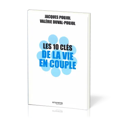 10 clés de la vie en couple