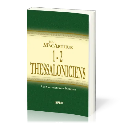 1-2 Thessaloniciens  - [Les Commentaires bibliques]