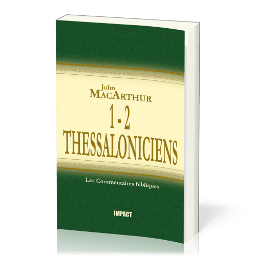 1-2 Thessaloniciens  - [Les Commentaires bibliques]