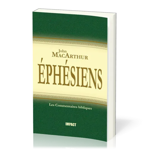 Éphésiens  - [Les Commentaires bibliques]