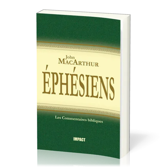 Éphésiens  - [Les Commentaires bibliques]