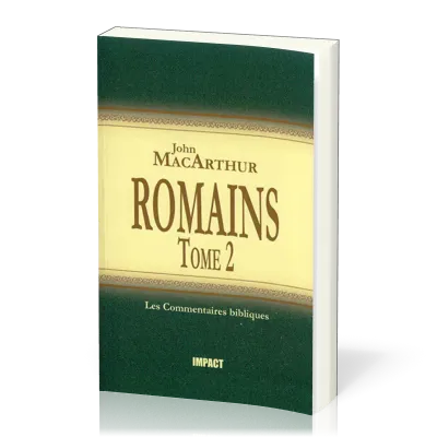 Romains  - Tome 2 (ch.9-16) [Les Commentaires bibliques]